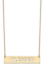 Load image into Gallery viewer, &quot;Blessed&quot; Cut Out Bar Necklace