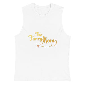 The Fancy Mom Muscle Tee